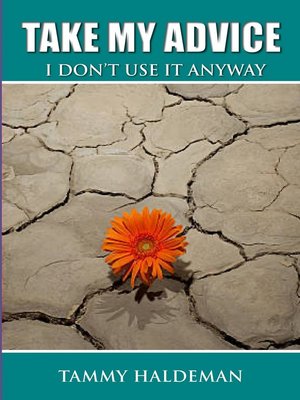 cover image of Take My Advice I Don't Use It Anyway